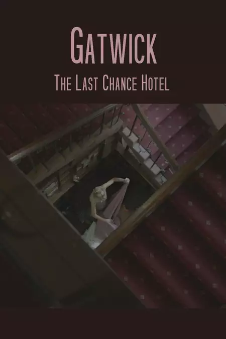 Gatwick - The Last Chance Hotel
