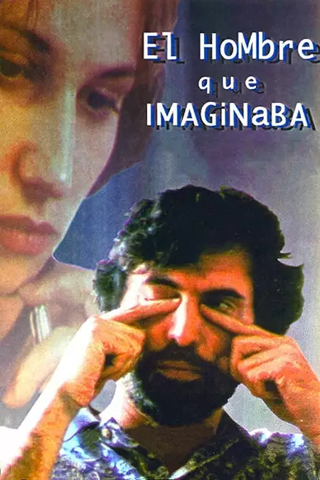 El hombre que imaginaba