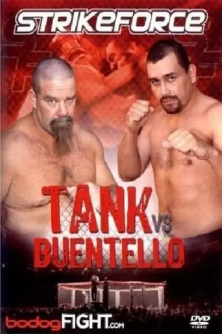 Strikeforce: Tank vs Buentello