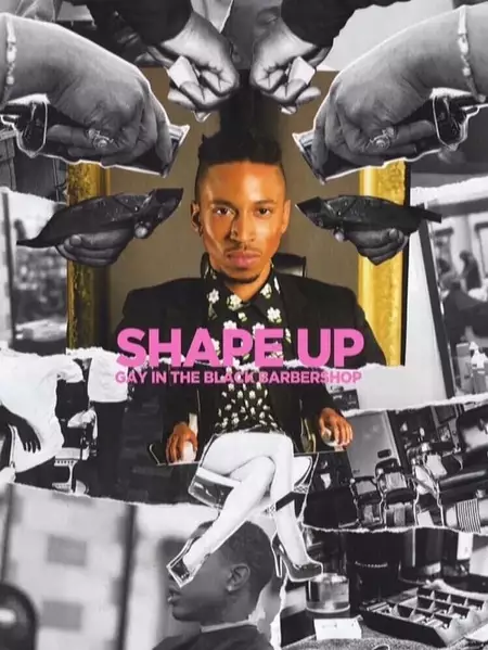 Shape Up: Gay in the Black Barbershop