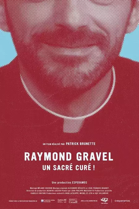 Raymond Gravel, un sacré curé!