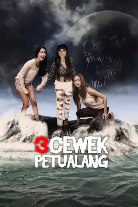 3 Cewek Petualang