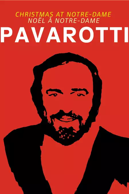 Pavarotti: Christmas At Notre-Dame