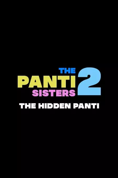 The Panti Sisters 2: The Hidden Panti