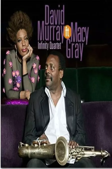 David Murray Infinity Quartet & Macy Gray - Jazz TM Festival