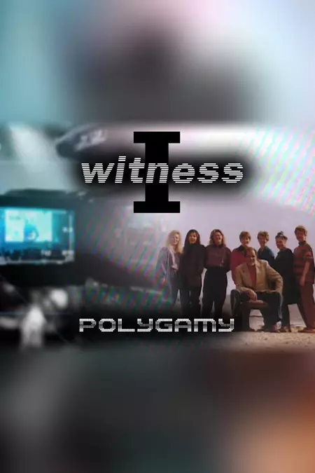 I Witness: Polygamy