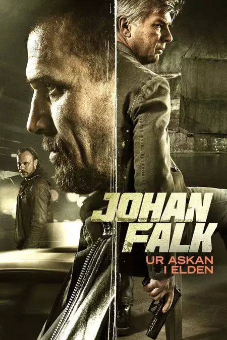 Johan Falk: From the Ashes into the Fire
