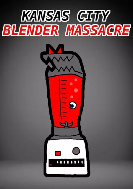 Kansas City Blender Massacre