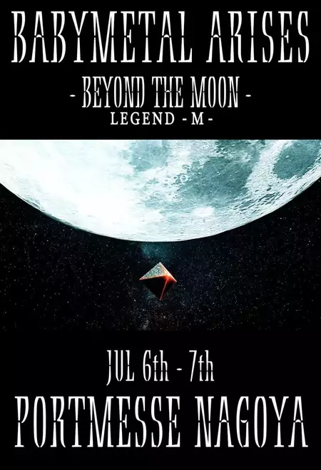 BABYMETAL - Arises - Beyond The Moon - Legend - M -