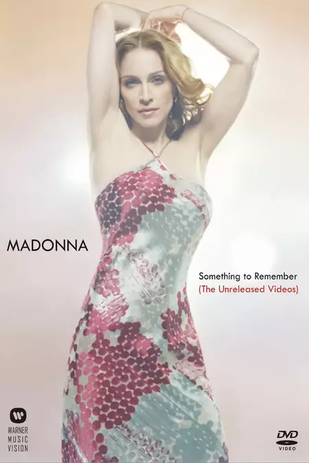 Madonna: Something To Remember (The Unreleased Videos)