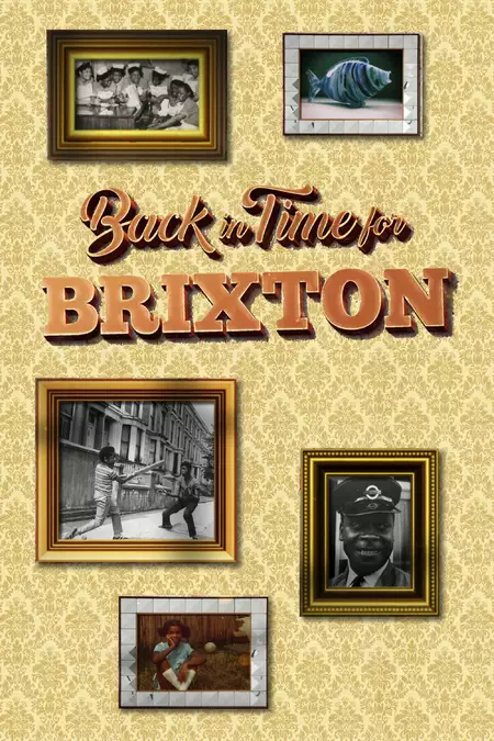 Back in Time for Brixton
