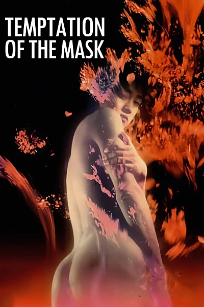 Temptation of the Mask