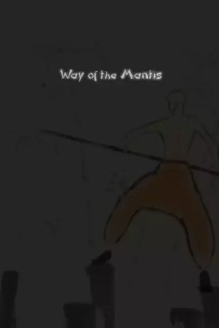 Way of the Mantis