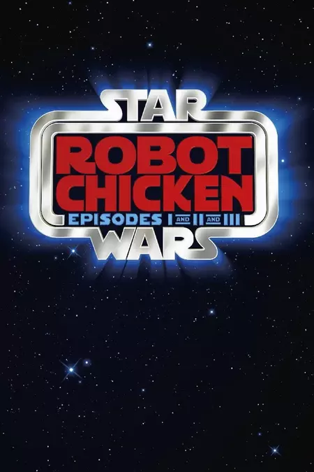 Robot Chicken: Star Wars Trilogy