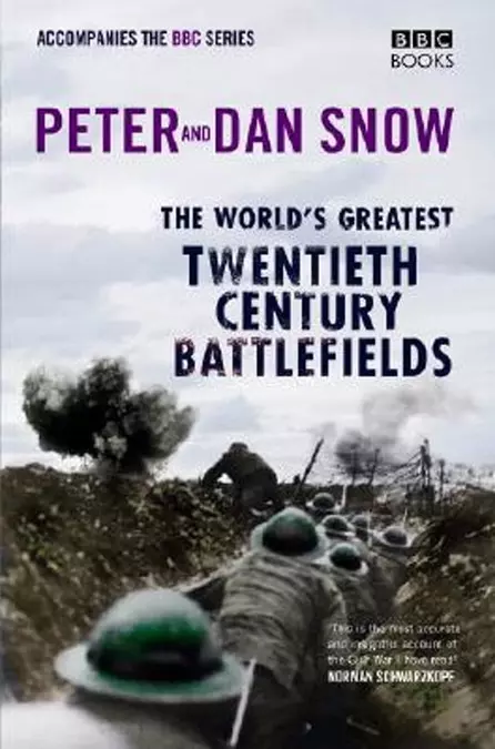 Peter and Dan Snow: 20th Century Battlefields