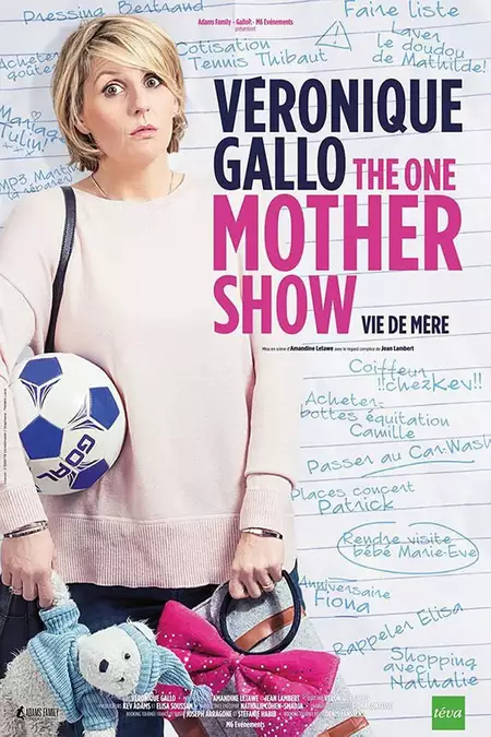 Véronique Gallo - The One Mother Show