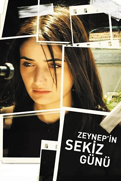 Zeynep’s Eight Days