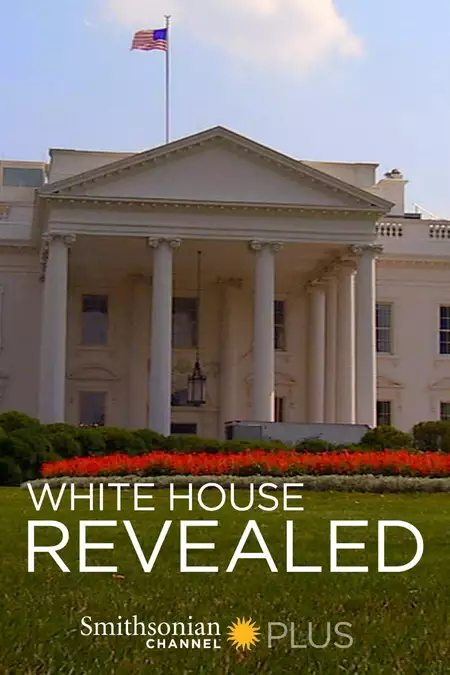 White House Revealed