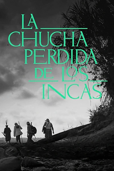 La Chucha Perdida de los Incas