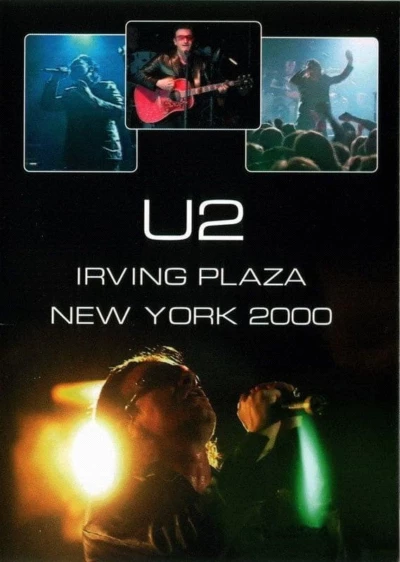 U2 - Live  from Irving Plaza 2000