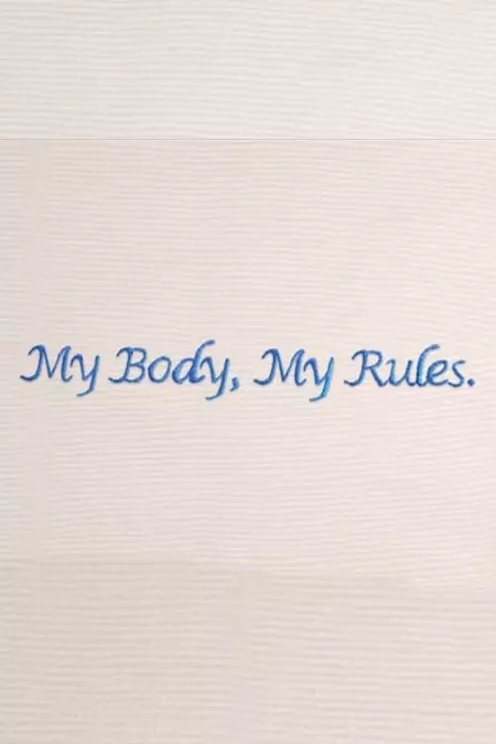 My Body My Rules