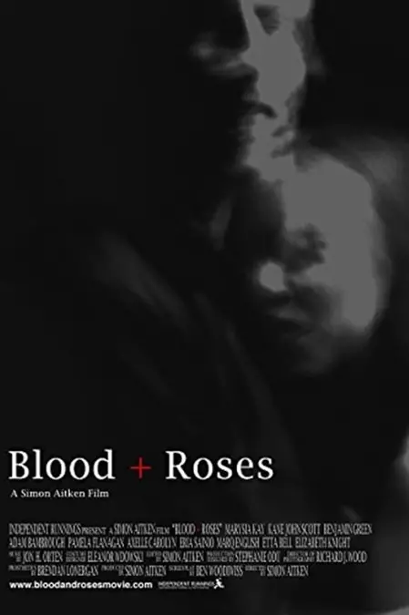 Blood + Roses