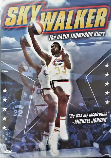 SkyWalker: The David Thompson Story