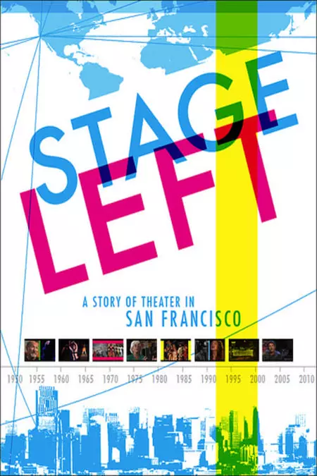 Edit Stage Left: A Story of Theater in San Francisco
