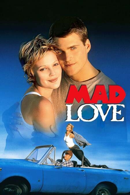 Mad Love Volle Leidenschaft 1995 Film Wo Zu Beobachten Ist Und Streamen Online Zusammenfassung