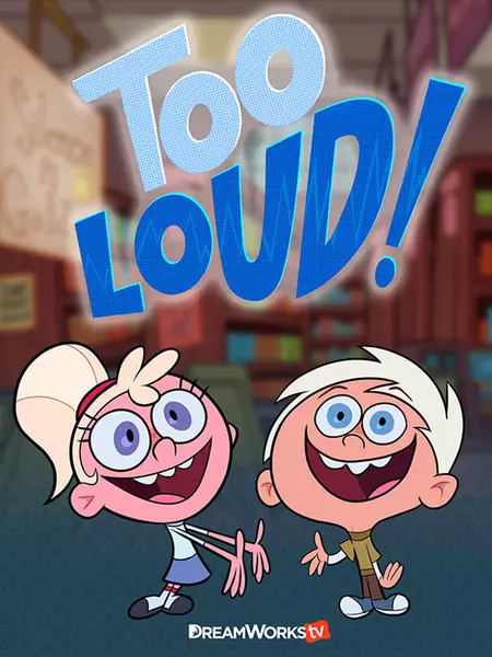 Too Loud!