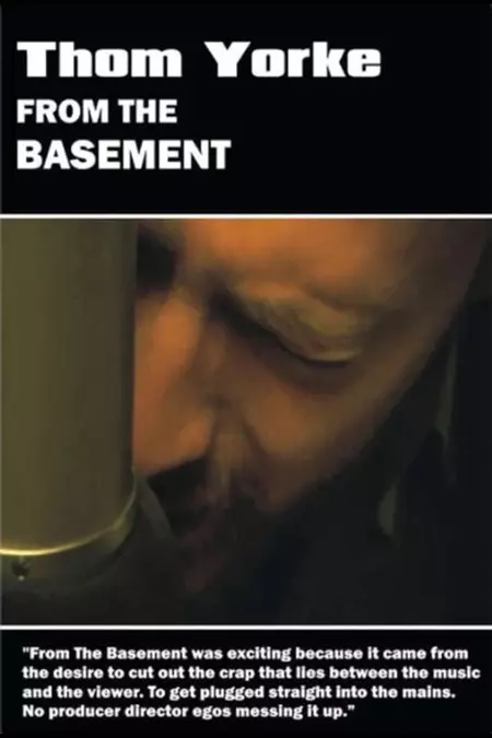 Thom Yorke | From The Basement