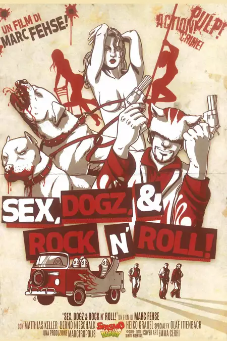 Sex, Dogz and Rock n Roll