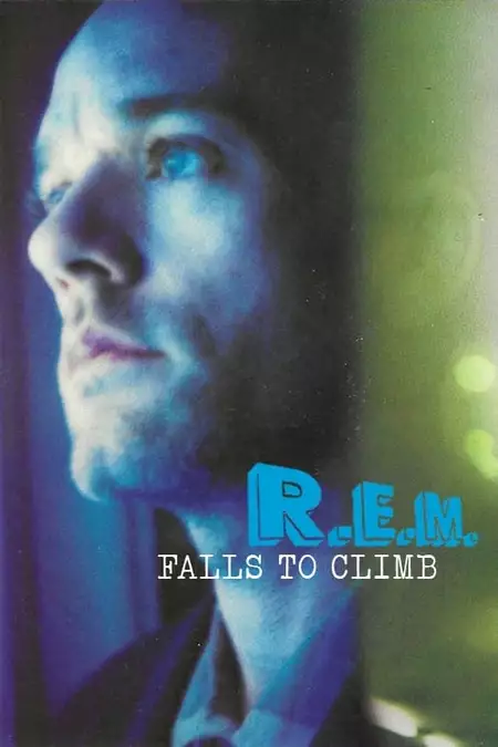 R.E.M. - Falls to Climb