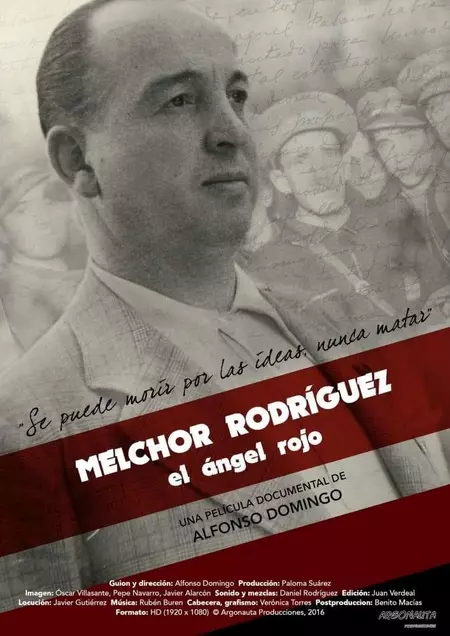 Melchor Rodríguez, el ángel rojo