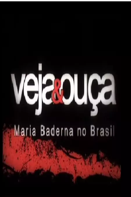 Veja & Ouça - Maria Baderna no Brasil