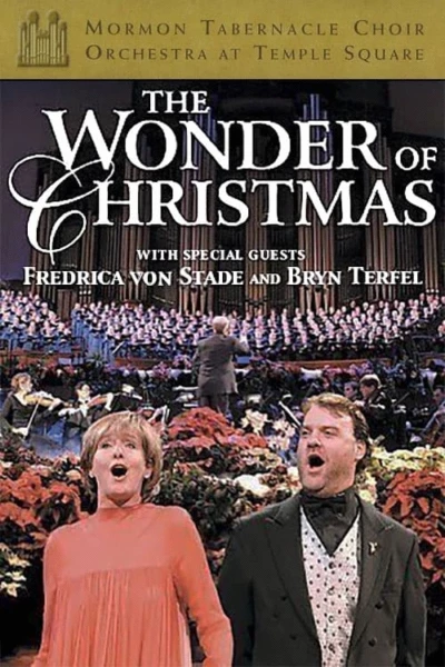The Wonder of Christmas featuring Frederica von Stade & Bryn Terfel