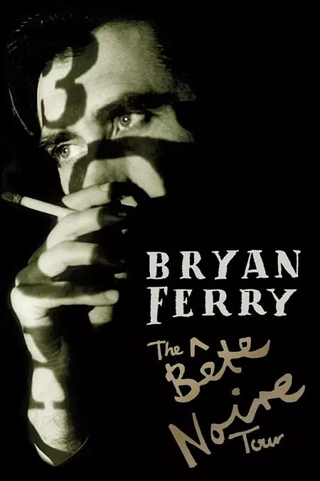 Bryan Ferry - The Bete Noire Tour 88-89