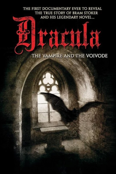 Dracula: The Vampire and the Voivode