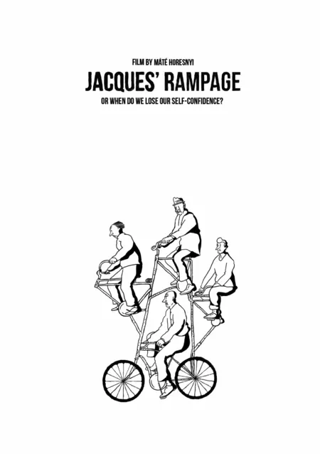 Jacques’ Rampage or When Do We Lose Our Self-confidence?