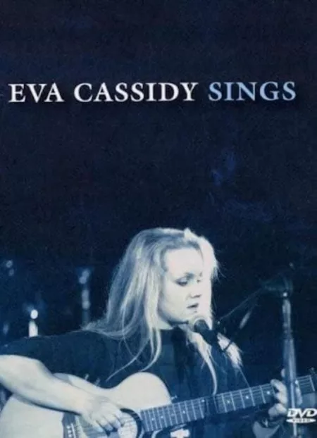 Eva Cassidy - Sings