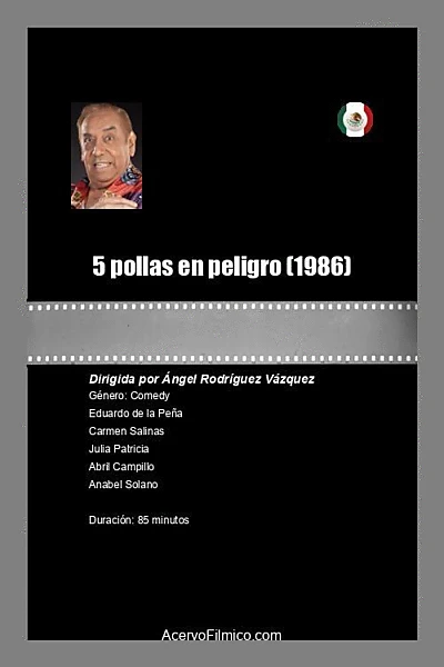 5 pollas en peligro