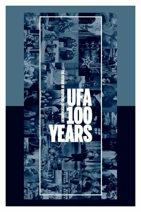 100 Years of the UFA