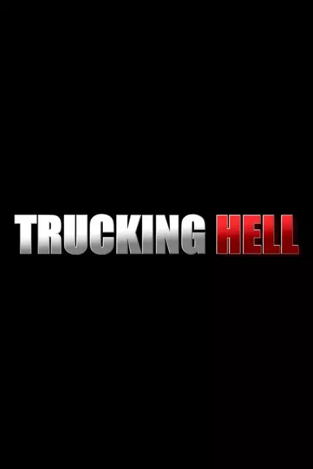 Trucking Hell