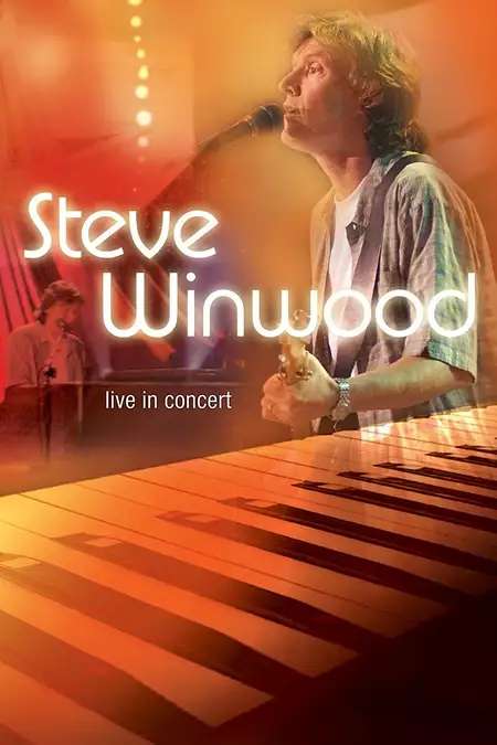 Steve Winwood Live in Concert Soundstage