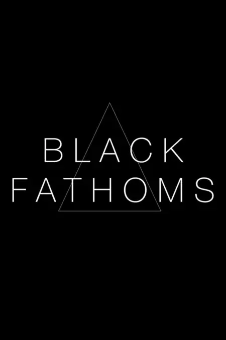 Black Fathoms