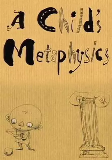 A Child's Metaphysics