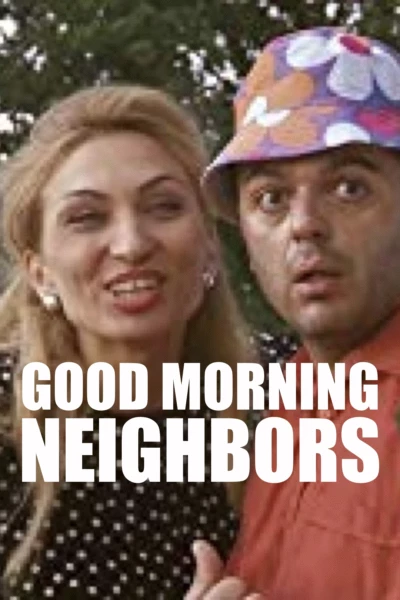 Good Morning, Neighbor