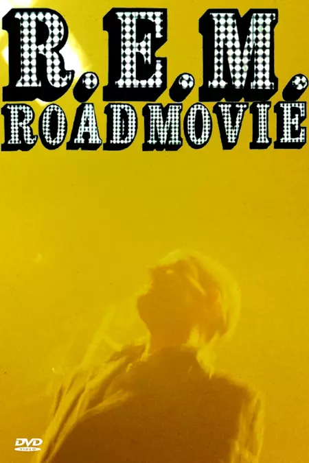 R.E.M.: Road Movie