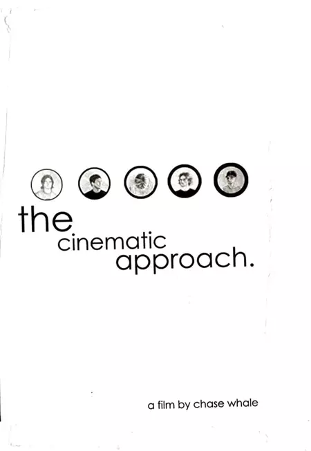 The Cinematic Approach