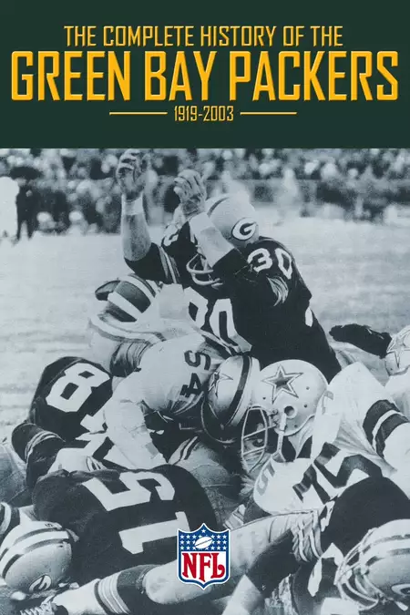 The Complete History of the Green Bay Packers